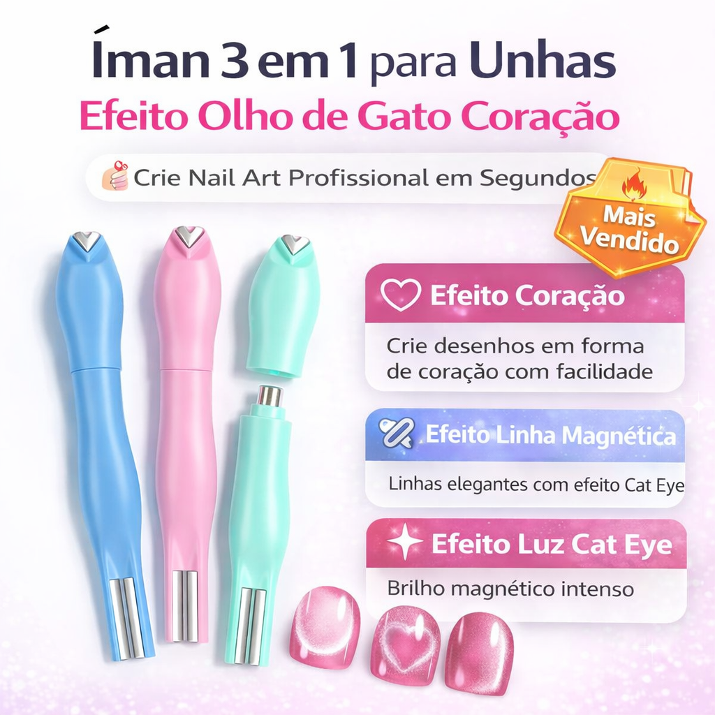 Caneta Magnética para Unhas – Efeito Olho de Gato 3 em 1